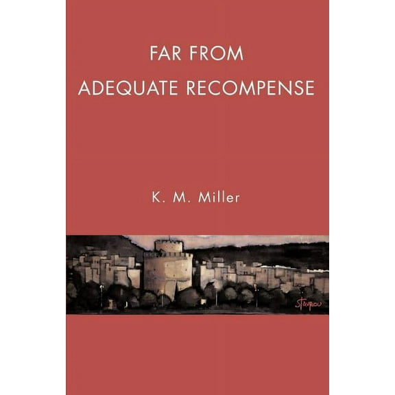 Far from Adequate Recompense