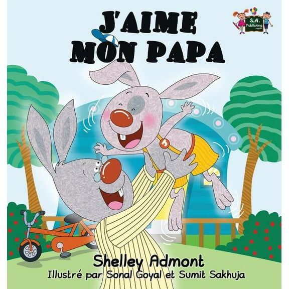 French Bedtime Collection J'aime mon papa: I Love My Dad (French Edition), (Hardcover)