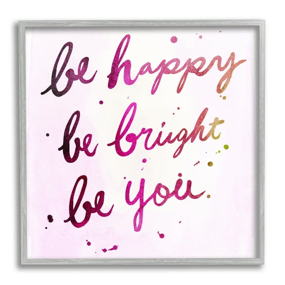 Stupell Industries Be Happy Bright Phrase Glam Positivity Sentiment Inspirational Painting Gray Framed Art Print Wall Art, 12 x 12