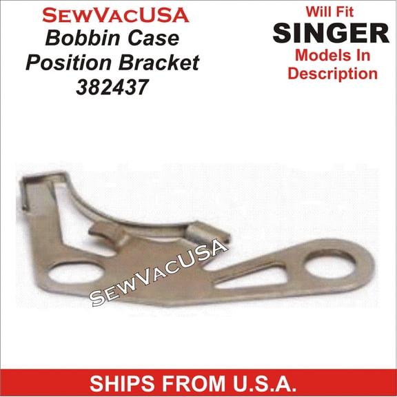 Singer Compatible Bobbin Case Position Bracket 382437 Fits 700 Class Touch & Sew Models