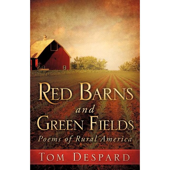 Red Barns and Green Fields, (Paperback)