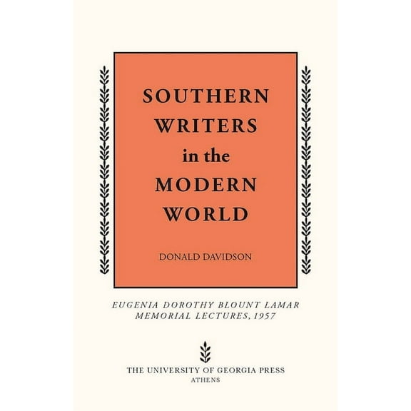 Mercer University Lamar Memorial Lecture Southern Writers in the Modern World, Book 1, (Paperback)
