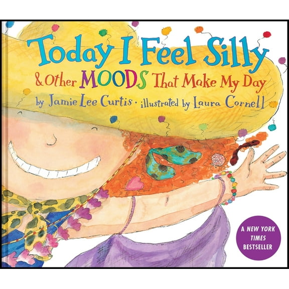 Today I Feel Silly & Other Moods That Make My Day, (Hardcover)