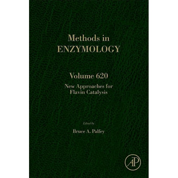 Methods in Enzymology New Approaches for Flavin Catalysis: Volume 620, Book 620, (Hardcover)