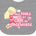 thumbnail image 4 of Inktastic These Fools Put My Cape on Backwards&reg; Pink Superhero Edition Girls Baby Bib, 4 of 4