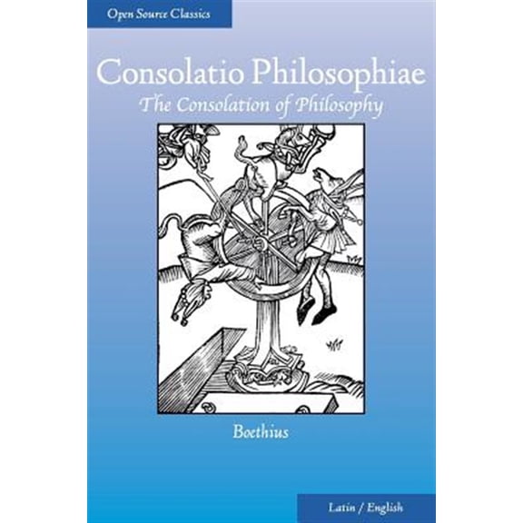 Pre-Owned Consolatio Philosophiae: The Consolation of Philosophy