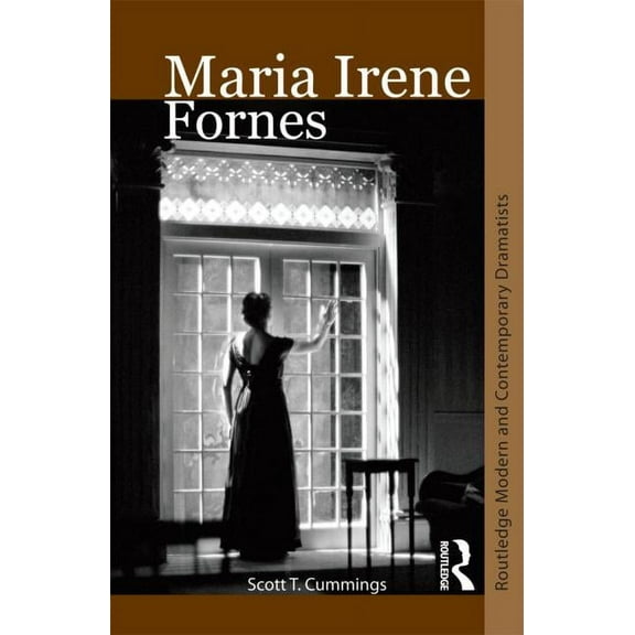 Routledge Modern and Contemporary Dramat Maria Irene Fornes, (Paperback)