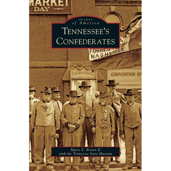 Tennessee's Confederates (Hardcover)
