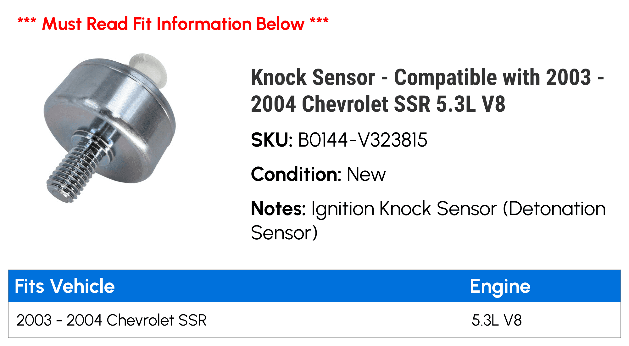 Knock Sensor - Compatible with 2003 - 2004 Chevy SSR 5.3L V8