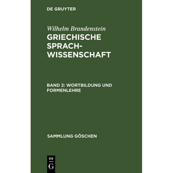 Sammlung GÃ¶schen Wortbildung und Formenlehre, Book 118, (Hardcover)