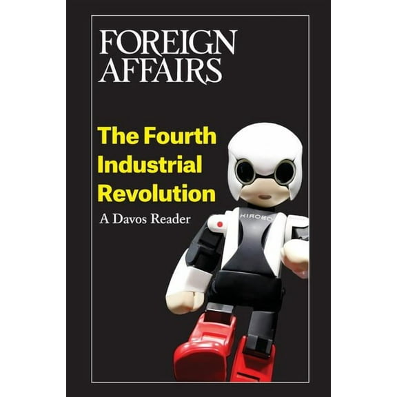 The Fourth Industrial Revolution (Paperback)