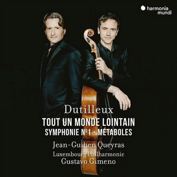 Jean-Guihen Queyras - Dutilleux: Tout un monde lointain... Metaboles - Symphonie No.1 - Music & Performance - CD