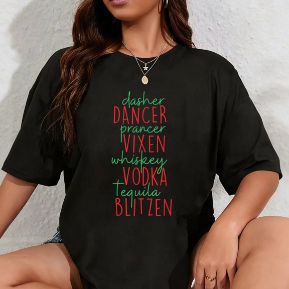 100% Cotton Funny Christmas Dasher Dancer Prancer Vixen Whiskey Vodka Te T-Shirt