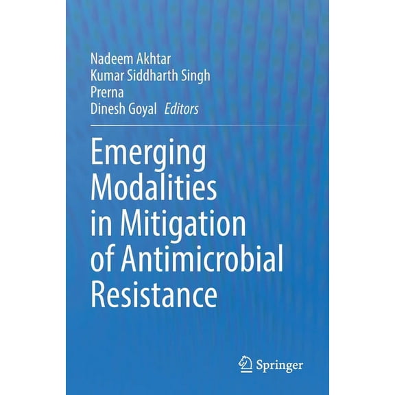 Emerging Modalities in Mitigation of Antimicrobial Resistance, (Paperback)