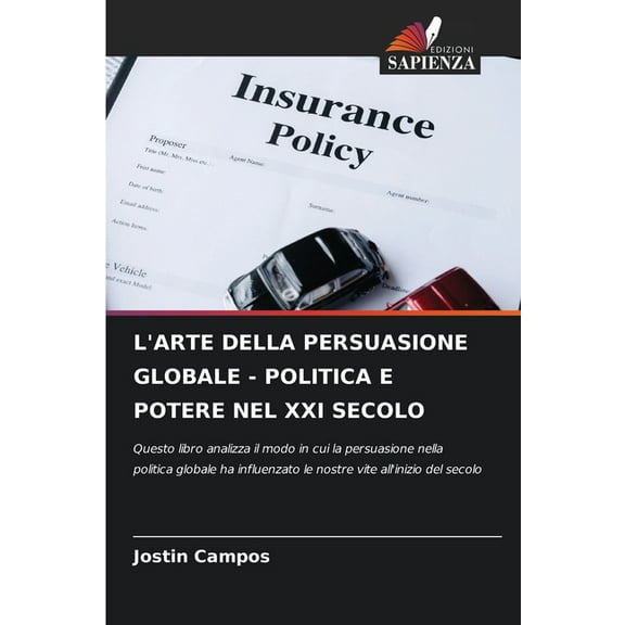 L'Arte Della Persuasione Globale - Politica E Potere Nel XXI Secolo, (Paperback)