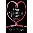 thumbnail image 2 of Our Cheating Hearts : Love and Loyalty, Lust and Lies, 2 of 4