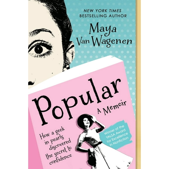 Pre-Owned Popular: How a Geek in Pearls Discovered the Secret to Confidence (Paperback) 0147512549 9780147512543