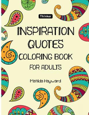 inspiration quotes coloring book quotes coloring books for adults inspirational coloring book inspirational gifts for relaxation walmart com