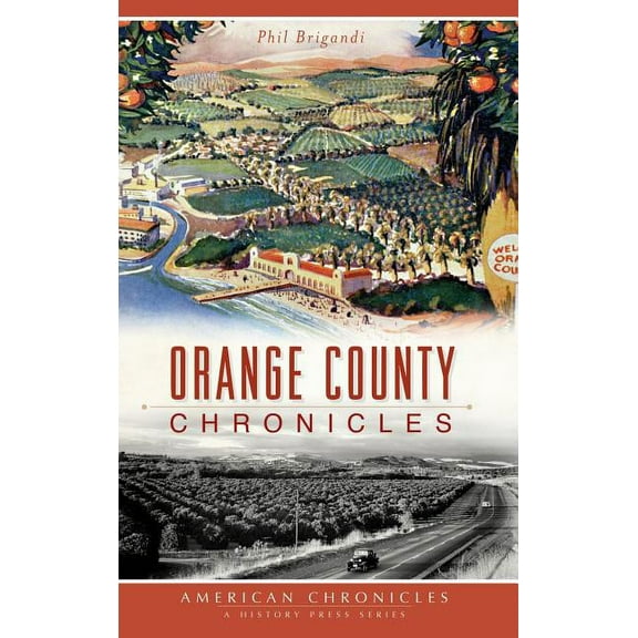 Orange County Chronicles (Hardcover)