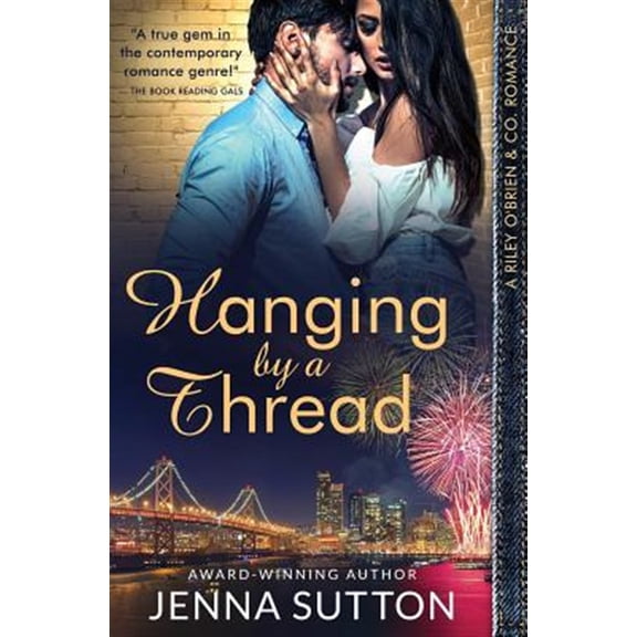 Pre-Owned Hanging by a Thread (Riley O'Brien & Co. #3) (Paperback) by Jenna Sutton