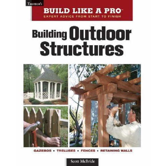 Building Outdoor Structures