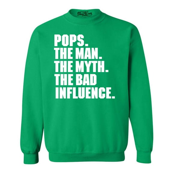Shop4Ever Men's Pops The Man The Myth The Bad Influence Crewneck Sweatshirt Large Irish Green