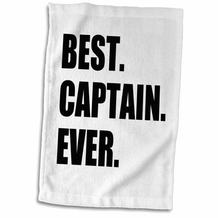 3dRose Best Captain Ever. for ship boat sailing army police starship captains - Towel, 15 by