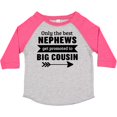 thumbnail image 3 of Inktastic Only the Best Nephews Get Promoted to Big Cousin Boys or Girls Toddler T-Shirt, 3 of 5