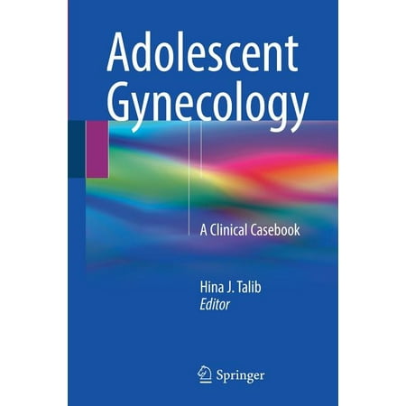 UPC: 9783319669779 | Adolescent Gynecology: A Clinical Casebook (Paperback)