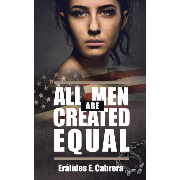 All Men Are Created Equal (Paperback)