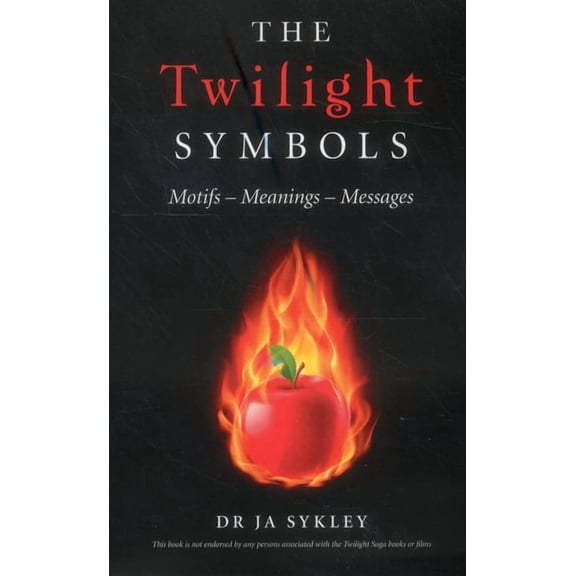 The Twilight Symbols: Motifs-Meanings-Messages, (Paperback)