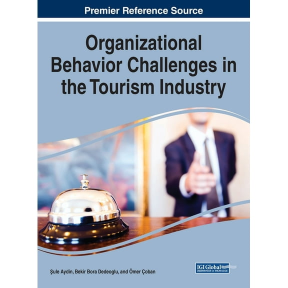 Organizational Behavior Challenges in the Tourism Industry, (Hardcover)