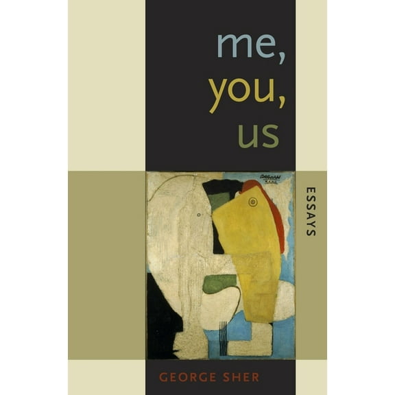 Me, You, Us: Essays, (Hardcover)