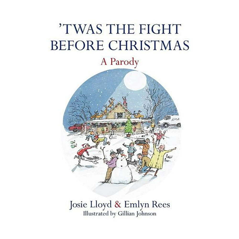 Twas the Fight Before Christmas A Parody (Hardcover)