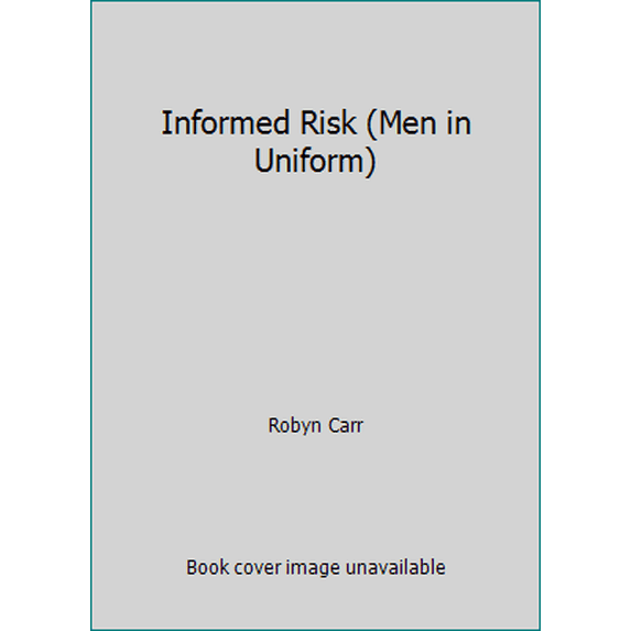 Pre-Owned Informed Risk (Men in Uniform) (Unknown) 0373362528 9780373362523