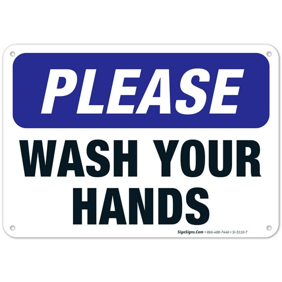 Please Wash Your Hands, Hand Washing Sign, 10x7 Aluminum