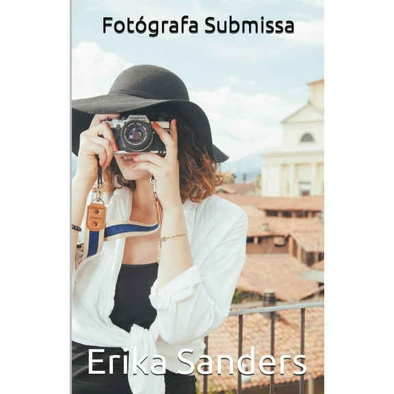 Coleção Dominação Erótica Fotógrafa Submissa, Book 2, (Paperback)