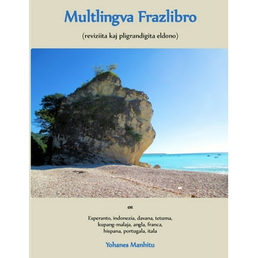 Multlingva Frazlibro: reviziita kaj pligrandigita eldono (Paperback)