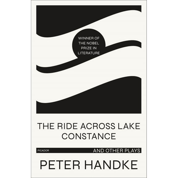 The Ride Across Lake Constance and Other Plays, (Paperback)