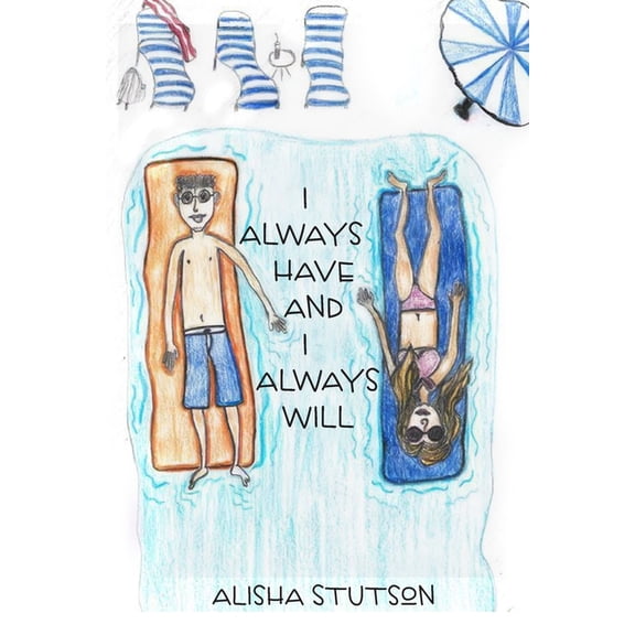 I Always Have and I Always Will, (Paperback)