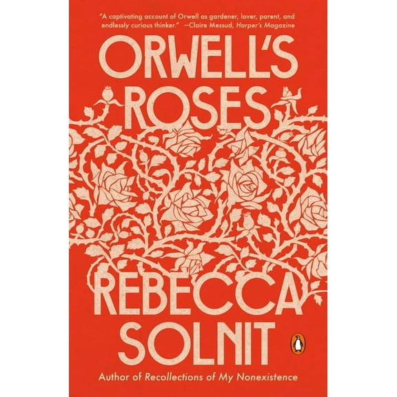 Orwell's Roses, (Paperback)