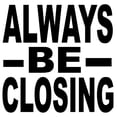 thumbnail image 3 of CafePress - Always Be Closing - Postcards (Package of 8), 3 of 3