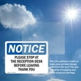 thumbnail image 6 of (2 Pack) Please Stop At The Reception Desk Before OSHA Notice Sign, 6 of 7