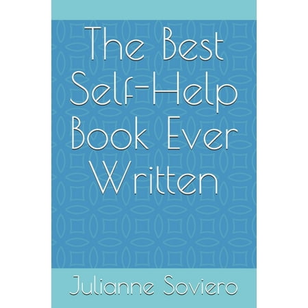 The Best Self-Help Book Ever Written (The Best Speech Ever Written)
