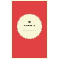 American City Guide Wildsam Field Guides: Memphis, (Paperback)