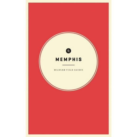 American City Guide Wildsam Field Guides: Memphis, (Paperback)