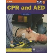 Pre-Owned CPR and AED (Paperback 9781449609405) by Aaos, American Academy of Orthopaedic Surgeons (AAOS), Alton L Thygerson