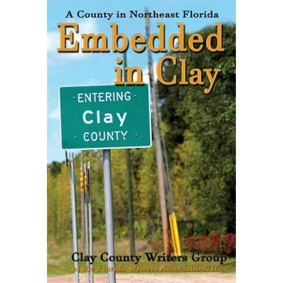 Embedded in Clay (Paperback) by Maureen A Jung, Lynn Skapyak Harlin