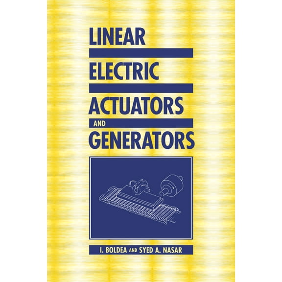 Linear Electric Actuators and Generators, (Hardcover)