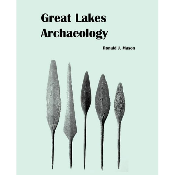 Great Lakes Archaeology (Paperback)